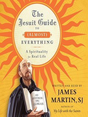 cover image of The Jesuit Guide to (Almost) Everything